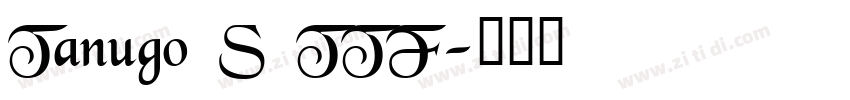 Tanugo S TTF字体转换
